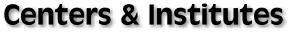 Centers and Institutes